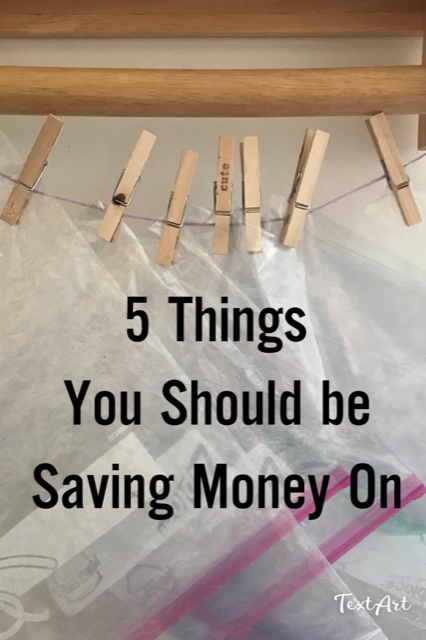5 Things You Should Be Saving Money On